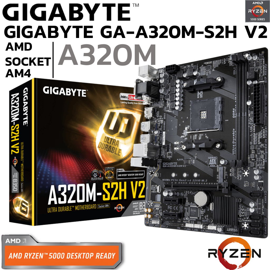 MAINBOARD (เมนบอร์ด) AM4 GIGABYTE A320M-S2H V2 DDR4 Support 5000 Series