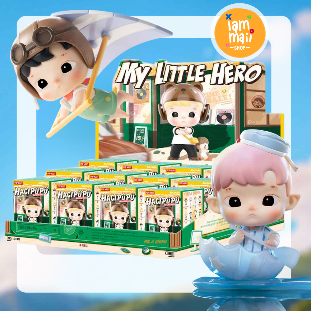 [ยกกล่อง] HACIPUPU My Little Hero POPMART พร้อมส่ง กล่องสุ่ม