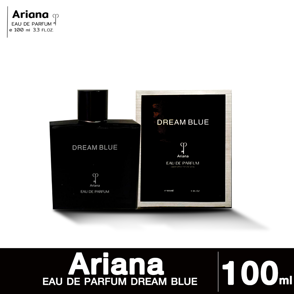 น้ำหอมอาหรับ น้ำหอมนำเข้า ARIANA Dream Blue 100 ml. กลิ่นเทียบ เบอเดอชาแนล