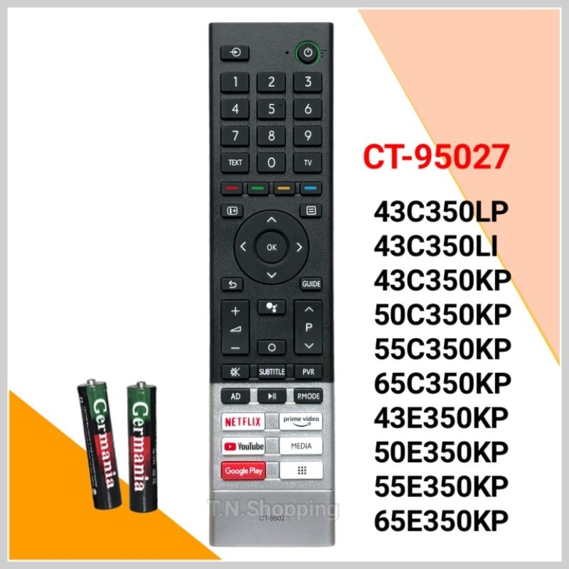 Toshiba รีโมทสมาร์ททีวี Smart TV ยี่ห้อ Toshiba โตชิบา รหัส CT-95027 รุ่น 43C350LP/43C350LI/43C350KP