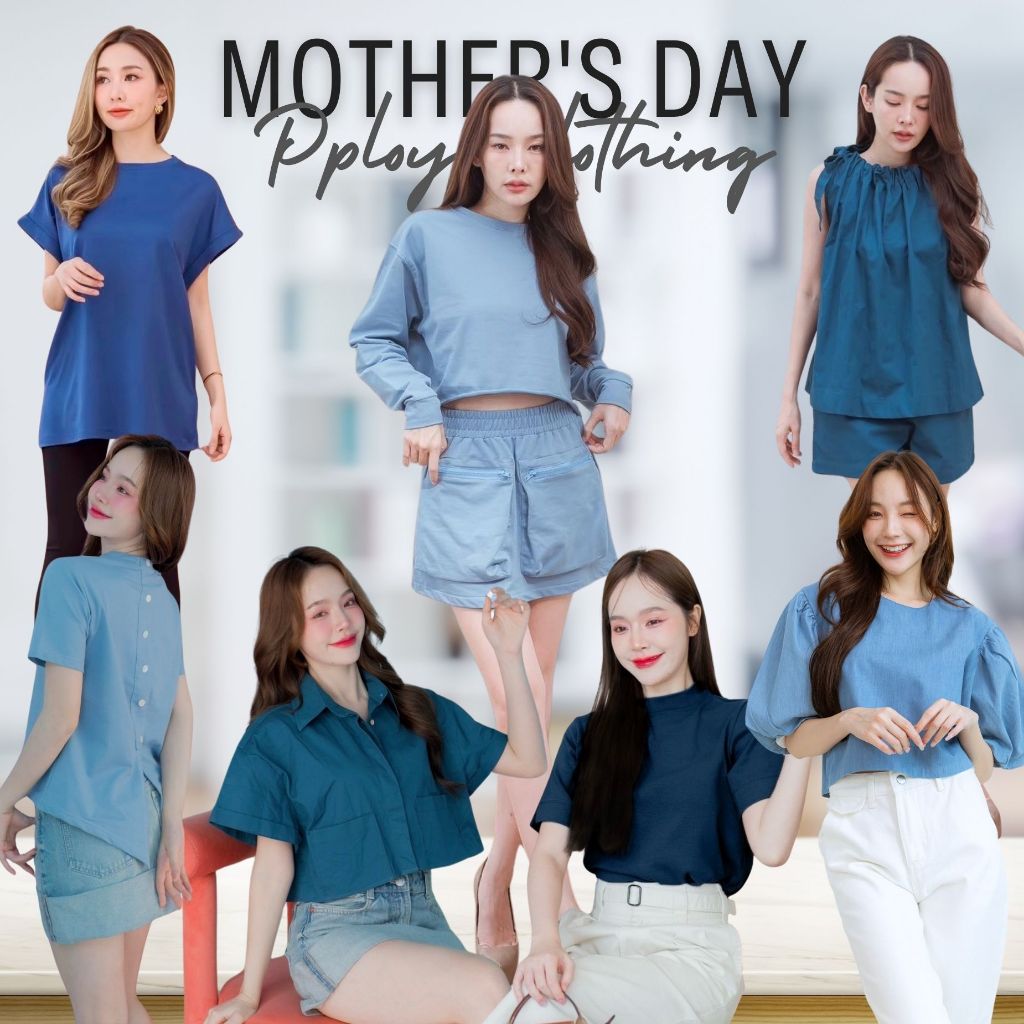 [ ส่งฟรี 🔥 ] Pploy Clothing : Mother's Day เสื้อวันแม่ เสื้อสีฟ้า วันแม่ ชุดวันแม่