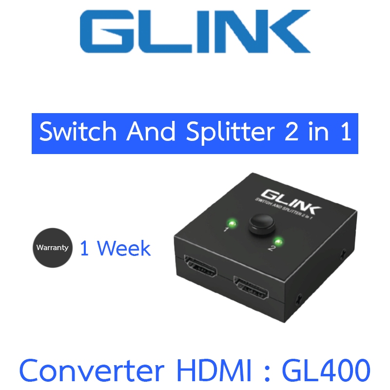 GLINK Converter HDMI 2.0 Switch And Splitter 2 in 1 รุ่น GL400 / GL-400