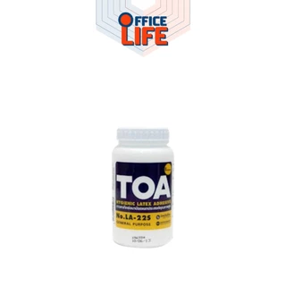 TOA (ทีโอเอ) กาวลาเท็กซ์ งานอเนกประสงค์ รุ่น LA-22S ขนาด 4 , 8 , 16 และ 32 ออนซ์ เนื้อกาวสีขาว ( 1 กระปุก )