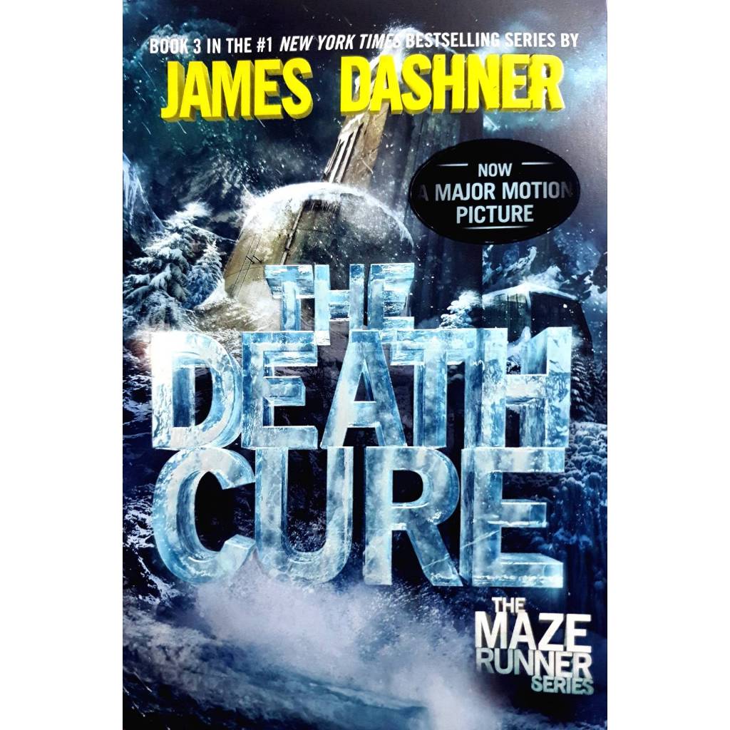 The Death Cure: Book Three of the Maze Runner Series : James Dashner