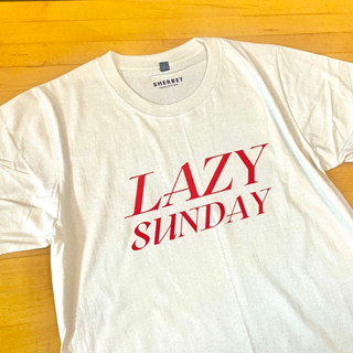เสื้ิอยืดลาย Lazy sunday|Sherbet.teeshop