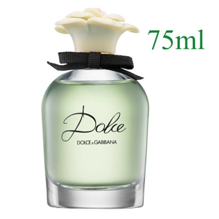 (รับเงินคืน 15% ใช้โค้ด J5BAK66V) Dolce &amp; Gabbana Dolce Eau De Parfum 75ml For Women (รุ่นเทสเตอร์ กล่องสีขาว)