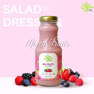SFP Salad Dressing Mixed Fruits น้ำสลัดเพื่อสุขภาพ จาก น้ำมันคาโนล่า 100% มีคุณสมบัติช่วยลดคอเลสเตอรอล สูตรผลไม้รวม250ml