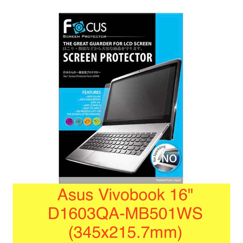 ฟิล์มNotebook Asus Vivobook 16" D1603QA-MB501WS (345x215.7mm) (16:9) ฟิล์มด้าน Focus ฟิล์มกันรอยหน้า