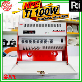 NPE TI 100W แอมป์ห้องเรียน PROFESSIONAL TEACHING AMPLIFIER TI-100W USB MP3 เครื่องเสียง ห้องเรียน 100 วัตต์  TI100W