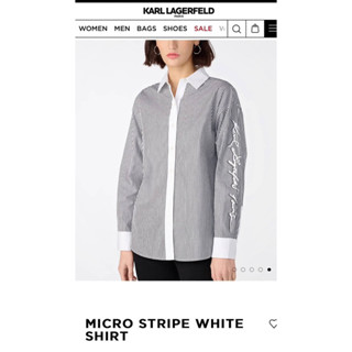 เสื้อเชิ้ต Karl Lagerfeld : MICRO STRIPE WHITE SHIRT ทรงoversized นิดๆ สวยหรู  ลายปักที่เเขน