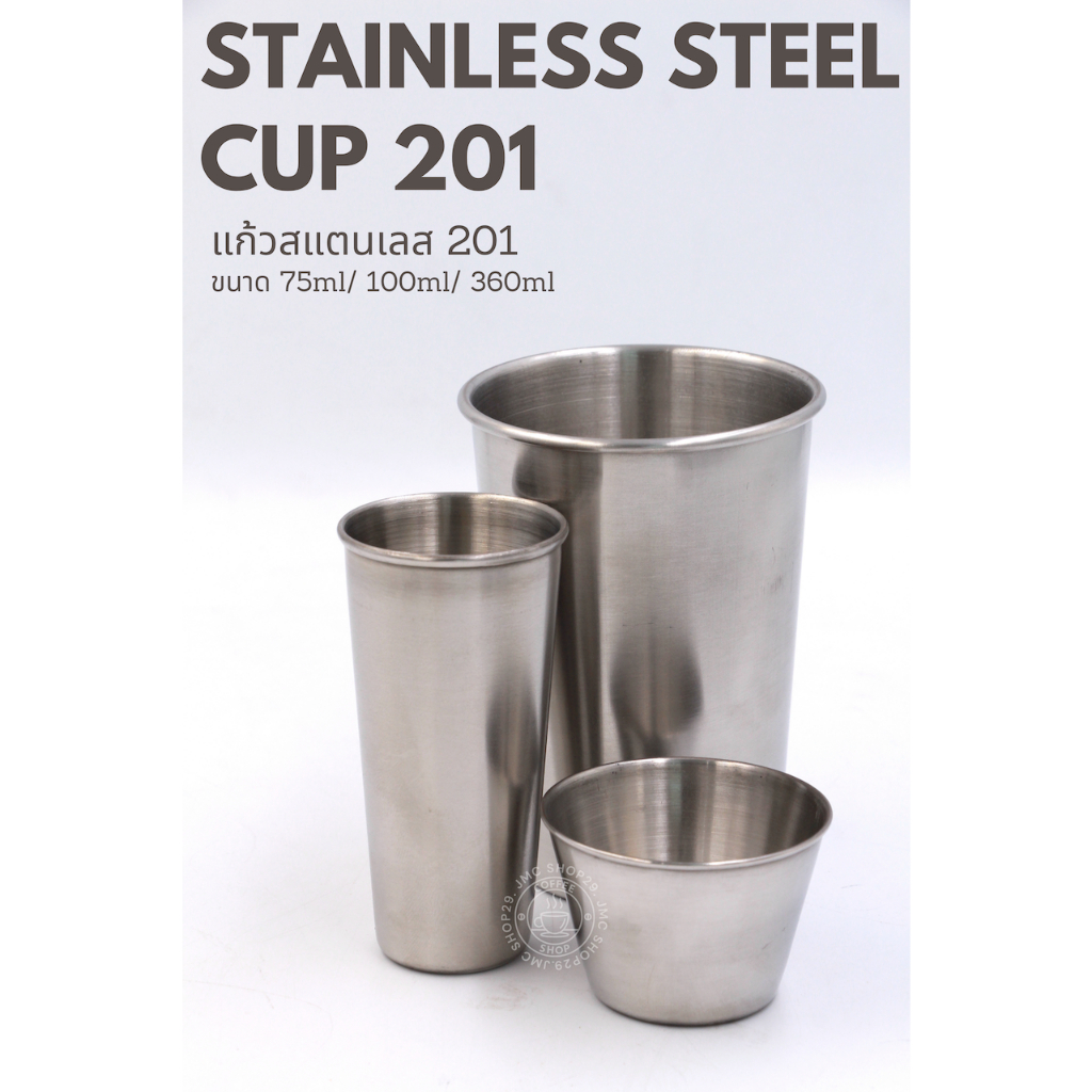 พร้อมส่ง แก้วสแตนเลสตวงช็อตกาแฟ SS201 มี 3 ขนาด stainless steel 201 cup