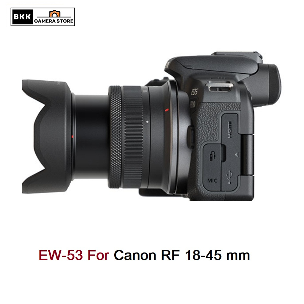 ฮูด ใส่ Canon  RF 18-45mm EOS R10 R50  (EW-53) 49mm