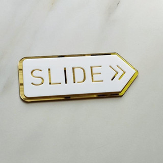 ป้าย SLIDE เลื่อน ซ้าย ขวา อะคริลิก ขาว ทอง พรีเมี่ยม