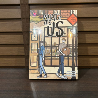 [YAOI] What If Its Us ... ผู้เขียน	Becky Albertalli,Adam Silvera ผู้แปล Tulip  (มือหนึ่งซีล)