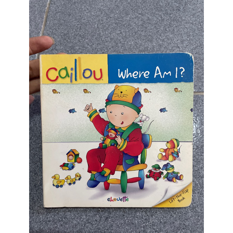 Caillou . where Am I? หนังสือภาษาอังกฤษ มือสอง ปกแข็งทั้งเล่ม [0367]