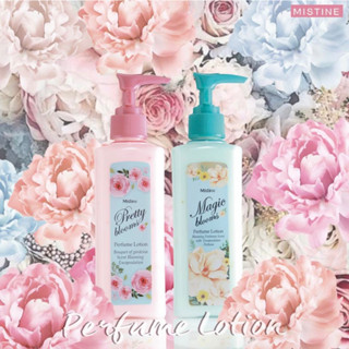 โลชั่น  MISTINE มิสทิน พริตตี้ บลูม เมจิค บลูม มอร์นิ่ง บลูม เพอร์ฟูม โลชั่น PRETTY BLOOMS ,Blossom Whitening Lotion 140