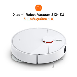 Xiaomi Robot Vacuum S10+ EU หุ่นยนต์ดูดฝุ่นอัจฉริยะ เครื่องดูดฝุ่น ระบบควบคุมผ่านแอพ รับประกันศูนย์ไทย 1 ปี