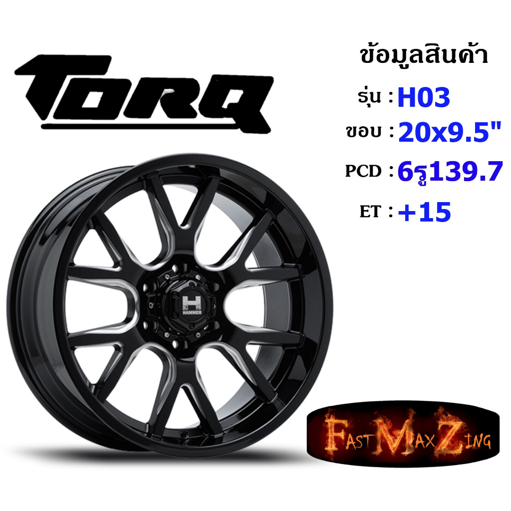 TORQ Wheel H03 ขอบ 20x9.5" 6รู139.7 ET+15 สีBKS แม็กขอบ20 ล้อแม็กขอบ20 แม็กรถยนต์ขอบ20