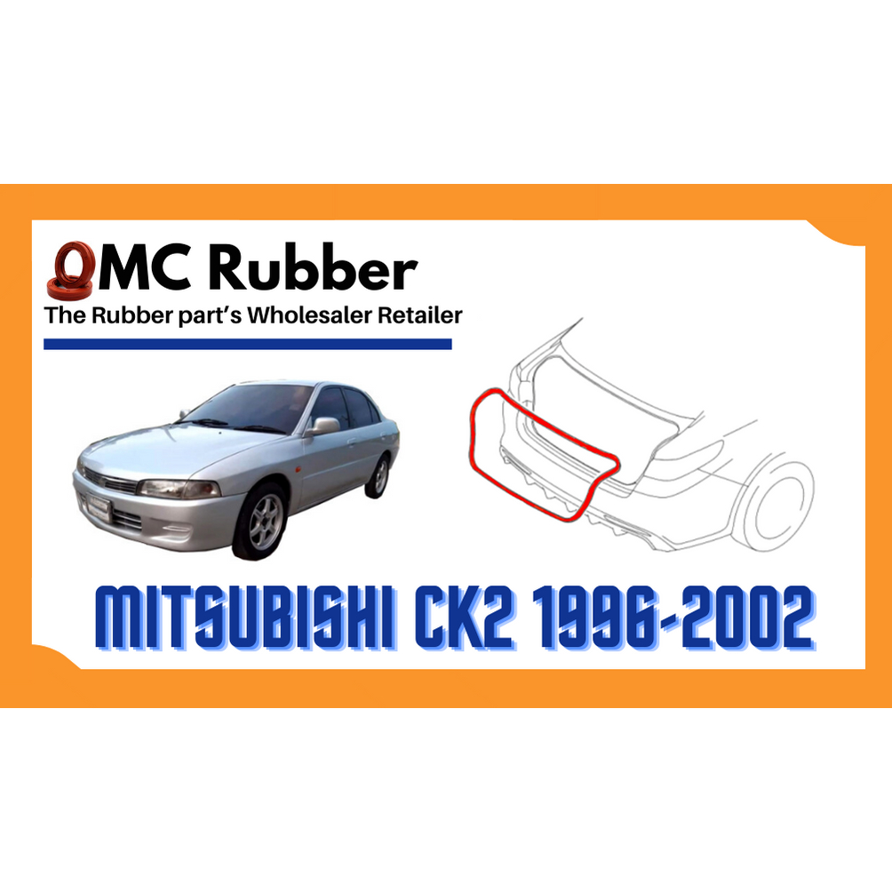 ยางฝาท้าย Mitsubishi Lancer CK2 CK5 1996-2002 ท้าย Benz ตรงรุ่น [Trunk Lid]