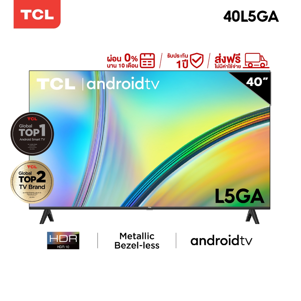 ใหม่ TCL ทีวี 40 นิ้ว FHD 1080P Android 11.0 Smart TV รุ่น 40L5GA ระบบปฏิบัติการ Google&Youtube, Voice Search