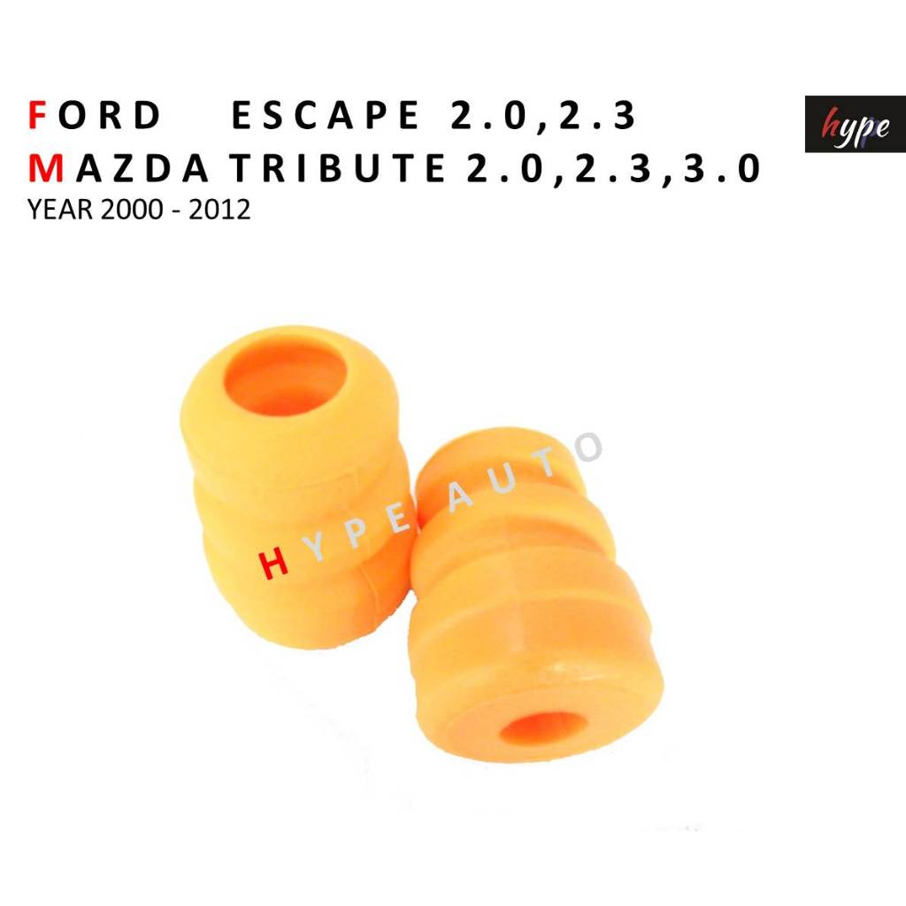 ยางกันกระแทก โฟมกันกระแทกโช๊ค หน้า ฟอร์ด FORD เอสเคป ESCAPE / มาสด้า MAZDA ทรีบิ้วท์ TRIBUTE ปี 2000 - 2012 ( 2 ตัว)
