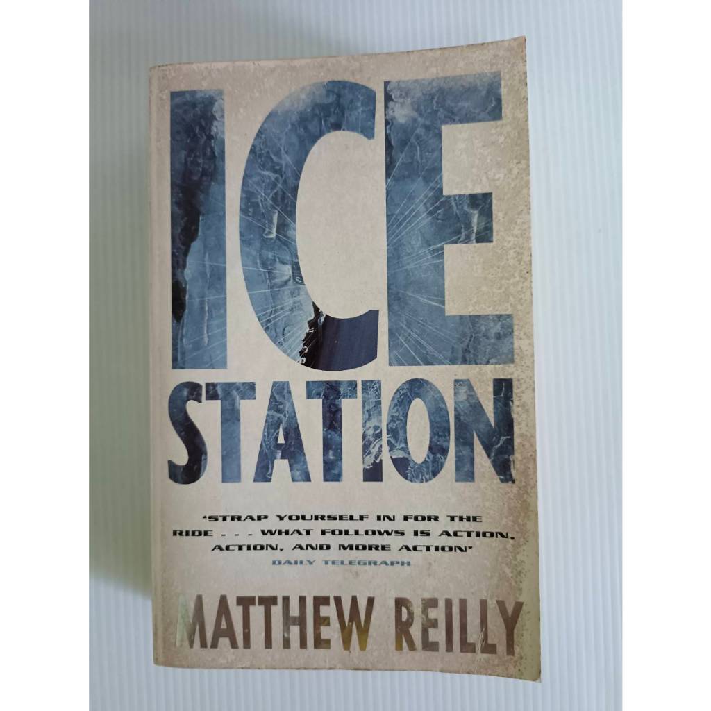 Ice Station/Matthew Reilly/ฉบับภาษาอังกฤษ/มือสองสภาพบ้าน