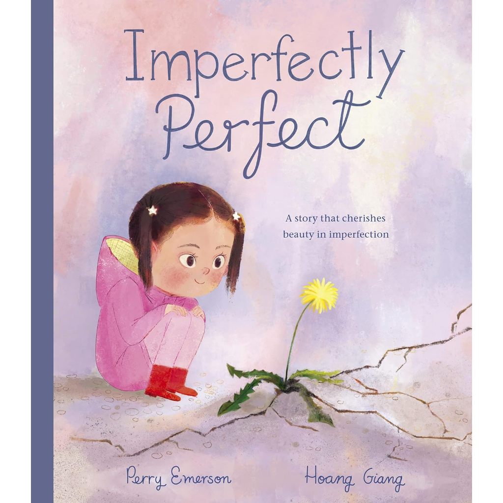 [หนังสือ เด็ก] Imperfectly Perfect Hardcover – 7 Sept. 2023 by Perry Emerson (Author), Hoang Giang (