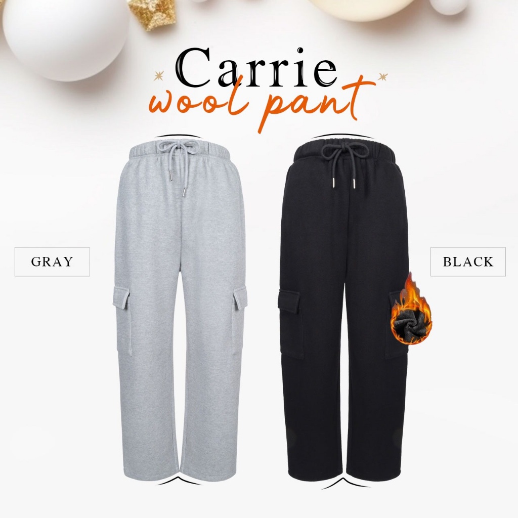 Carrie wool pants ( แครี่ กางเกงคาร์โก้ ) กางเกงขายาวทรงกระบอก ด้านในบุขนทั้งตัว กันหนาวได้ดีค่ะ