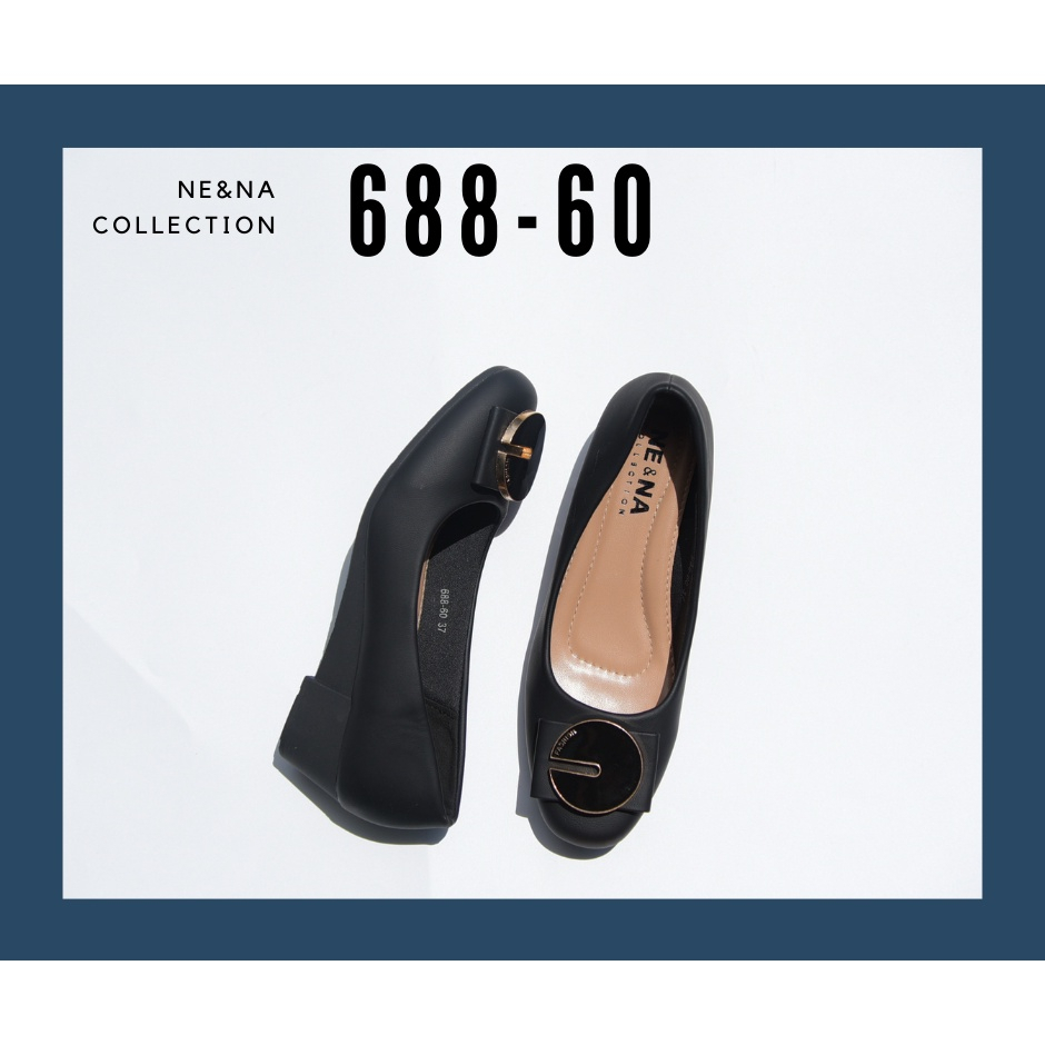 รองเท้าเเฟชั่นผู้หญิงเเบบคัชชูส้นเตี้ย No. 688-60 NE&amp;NA Collection Shoes สีดำ เบอร์ 37