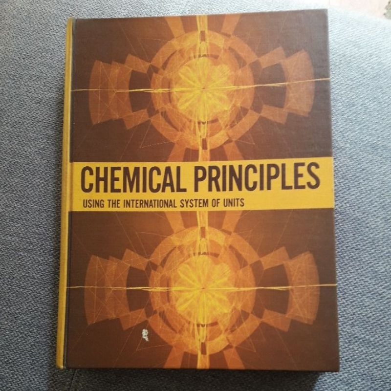 Textbook มือสอง ปกแข็ง Chemical Principles (using the international system of units) 4th edition