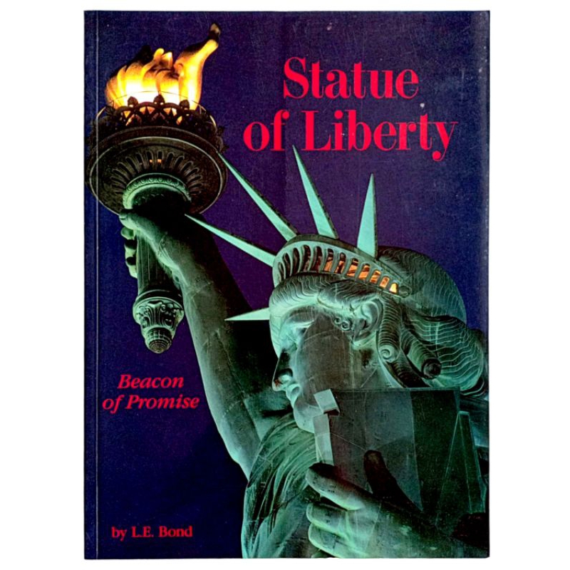 Statue of Liberty : Beacon of Promise / by LE. Bond
