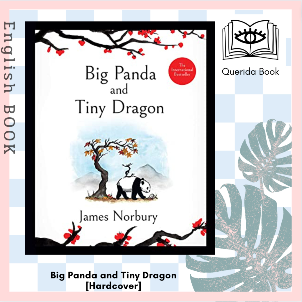 [Querida] หนังสือภาษาอังกฤษ Big Panda and Tiny Dragon [Hardcover] by James Norbury