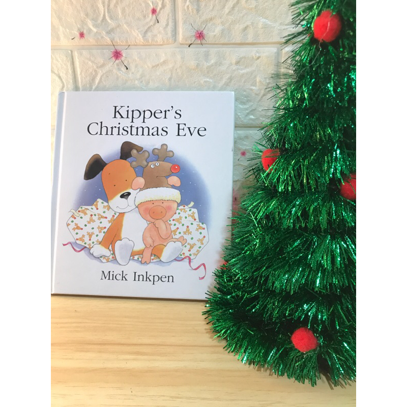 Kipper’s Christmas Eve by Mick Inkpen ปกแข็งมือสอง-CB1