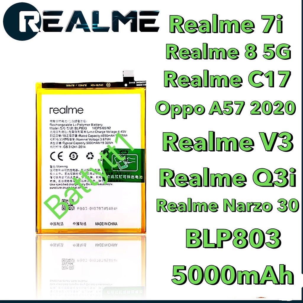 แบตเตอรี่ Realme 7i / Realme 8 5G / Realme C17 / Oppo A57 2020 / Realme V3 / Realme Q3i / Realme Nar