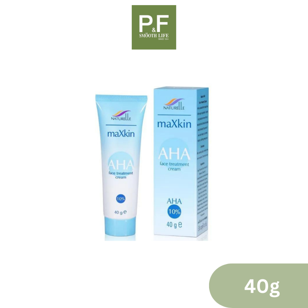 NATURELLE  maxkin AHA face treatment cream AHA 10% เนเชอแรล แม็กสกิน เอเอชเอ เฟช ทรีทเม้นท์ ครีม 40 