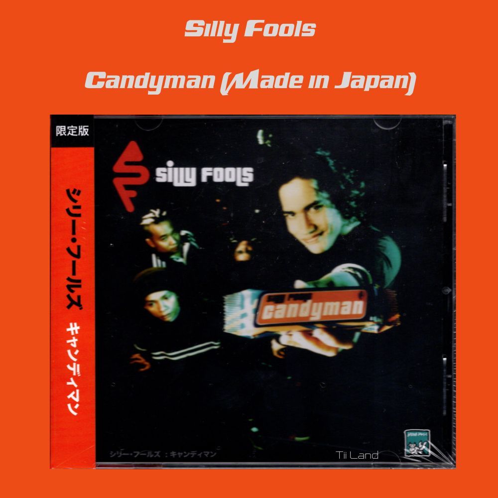 CD เพลง ซิลลี่ ฟูลส์ Silly Fools Candyman (Japan Edition) (ใหม่/ซีล) รันนัมเบอร์
