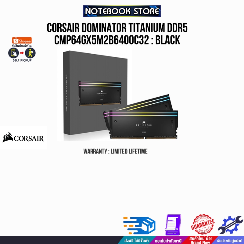 CORSAIR DOMINATOR TITANIUM DDR5 : CMP64GX5M2B6400C32 : BLACK/Warranty Lifetime