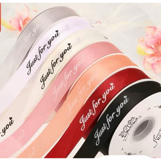 ริบบิ้นผ้าซาติน Just for you กว้าง 2.5 ซม bluebellstuff