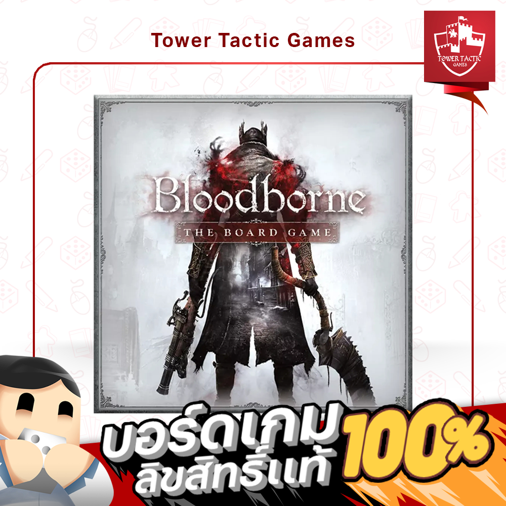 BLOODBORNE: THE BOARD GAME/THE CARD GAME/ EXPANSION EN -  Board Game บอร์ดเกม - Tower Tactic Games