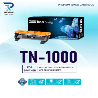 หมึกเทียบเท่า TN-1000/TN1000/P115B For Brother HL-1110/1112 /DCP-1512 /MFC-1810/ 815
