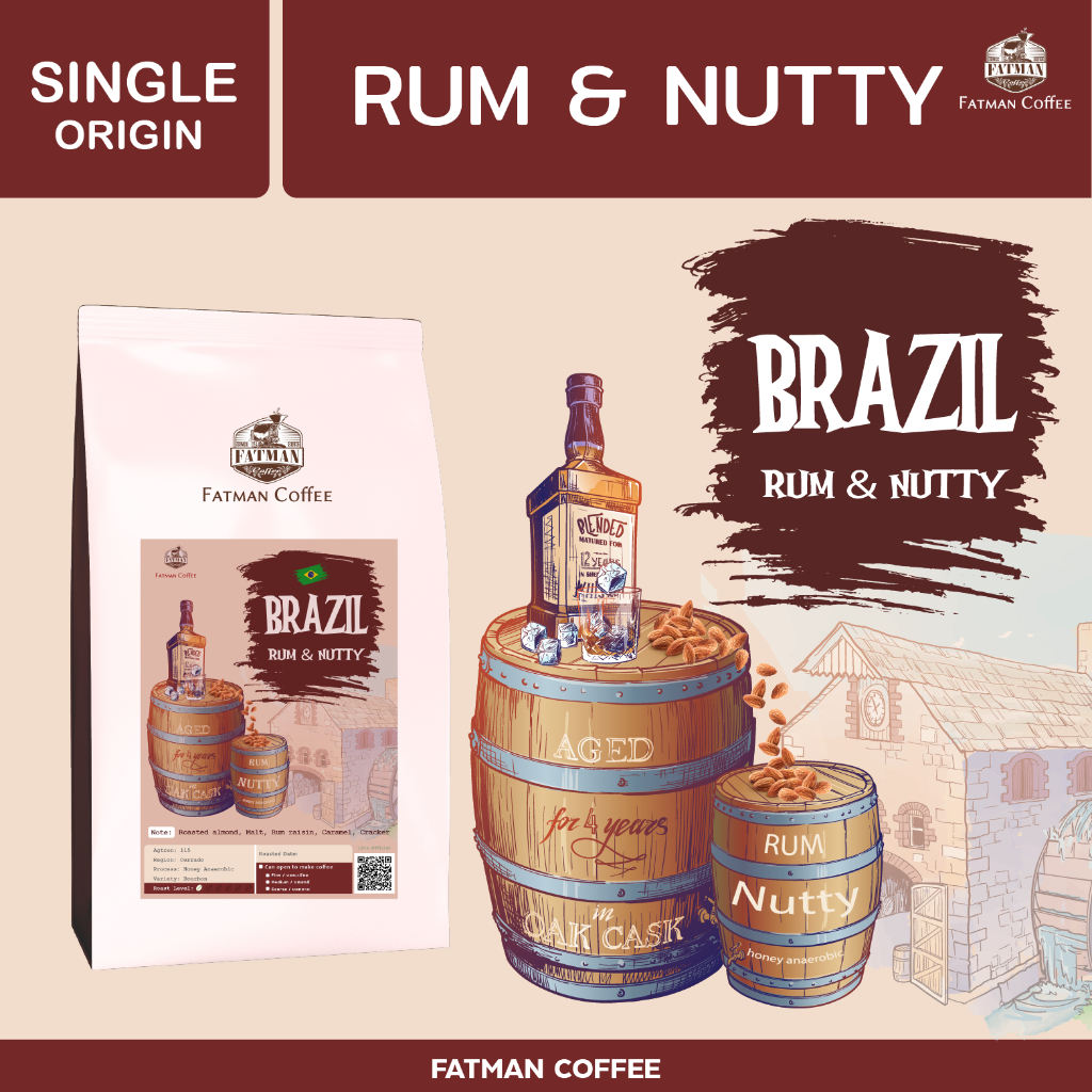 เมล็ดกาแฟ Brazil Rum and Nutty