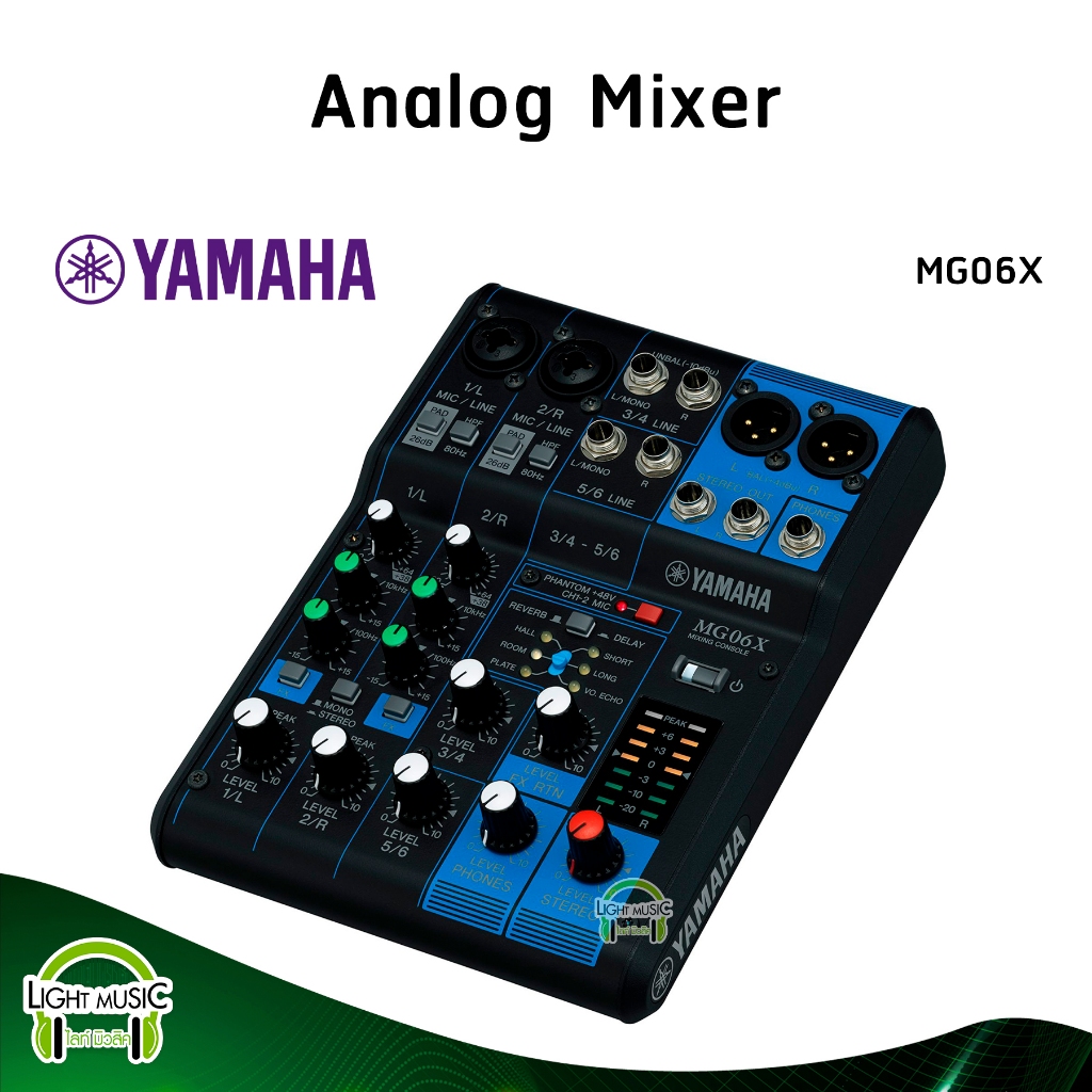 Analog Mixer Yamaha รุ่น MG06X มิกเซอร์อนาล็อก 6 ช่อง SPX Digital Effect 6 Program สินค้าของแท้มีใบร