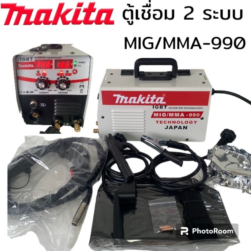 Makita  ตู้เชื่อม MIG/MMA  2 ระบบ  990แอมป์ (2IN1) เชื่อม Flux-cored ได้