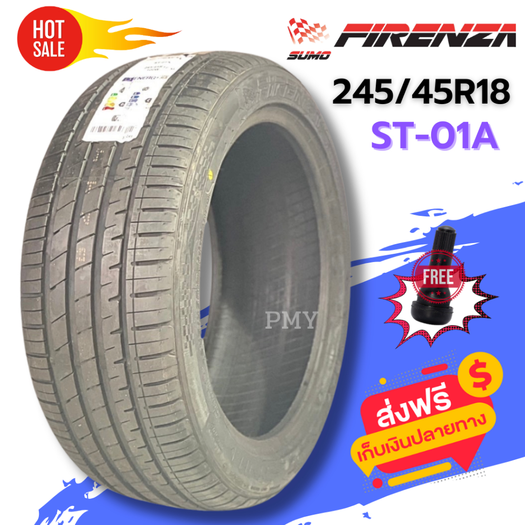 245/45R18 ยางรถยนต์ ยี่ห้อ Firenza รุ่น ST-01A (ล็อตผลิตปี23) 🔥(ราคาต่อ1เส้น)🔥เสียงเงียบ รีดน้ำดี ส่