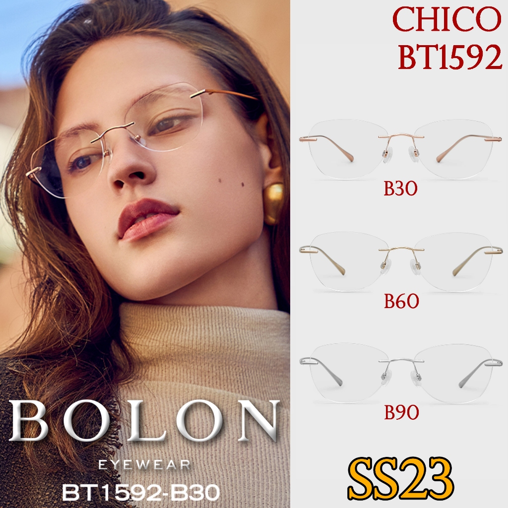 SS23 BOLON กรอบแว่นสายตา รุ่น Chico BT1592 B30 B60 B90 [ฺTitanium / β Titanium] แว่นของญาญ่าโบลอน