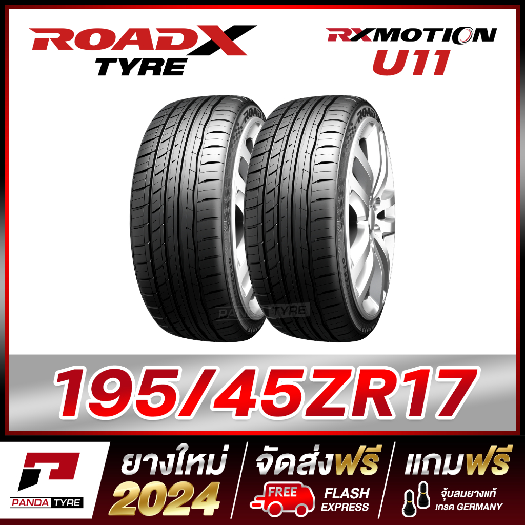 ROADX 195/45R17 ยางรถยนต์ขอบ17 รุ่น RX MOTION U11 x 2 เส้น (ยางใหม่ผลิตปี 2024)