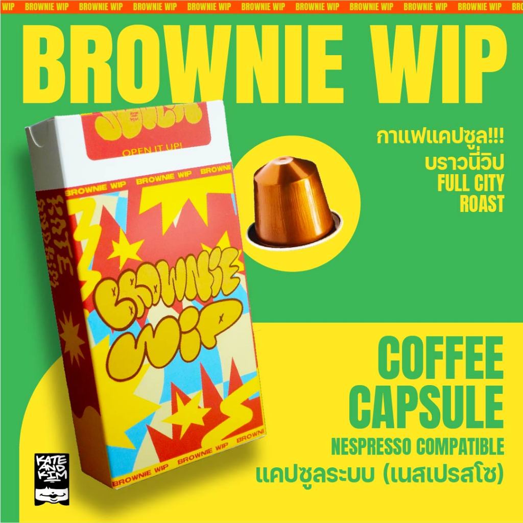 กาแฟแคปซูล Brownie Wip (( Kate & Kim )) Coffee Capsules ระบบ Nespresso (COD)