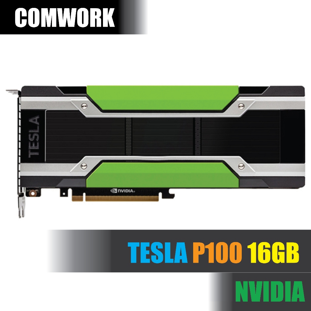 การ์ด NVIDIA TESLA P100 12GB SERVER ACCELERATOR GRAPHICS PROCESSING UNIT PASSIVE COOLING CARD GPU WO