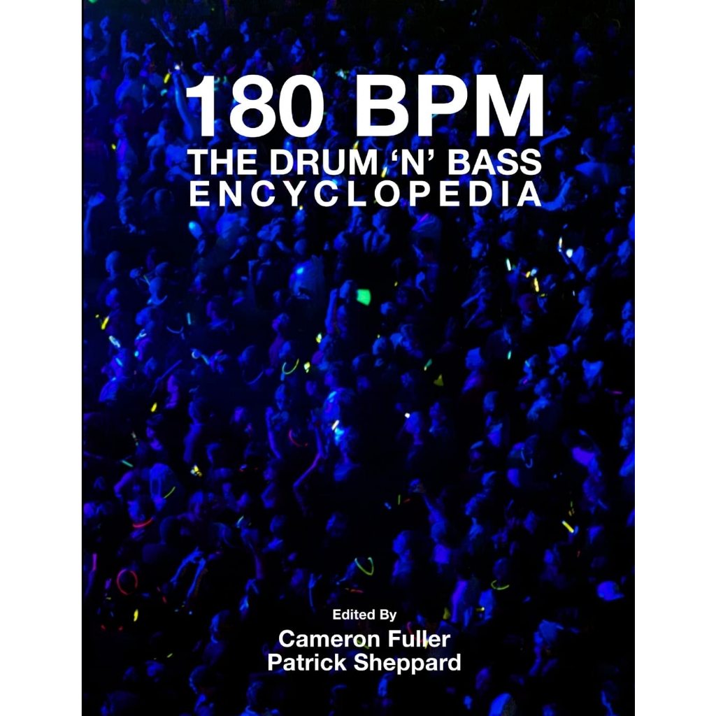 180 BPM - The Drum 'n' Bass Encyclopedia