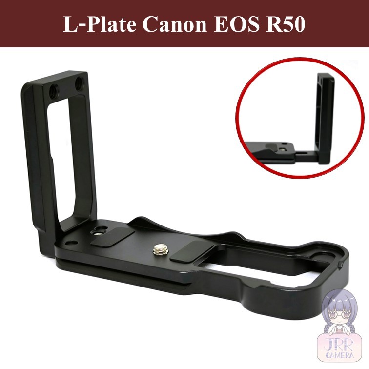 L-PLATE สำหรับ Canon EOS R50 by JRR  ( L-Plate BRACKET for Canon EOS R50 / Canon EOS R50 L PLATE )